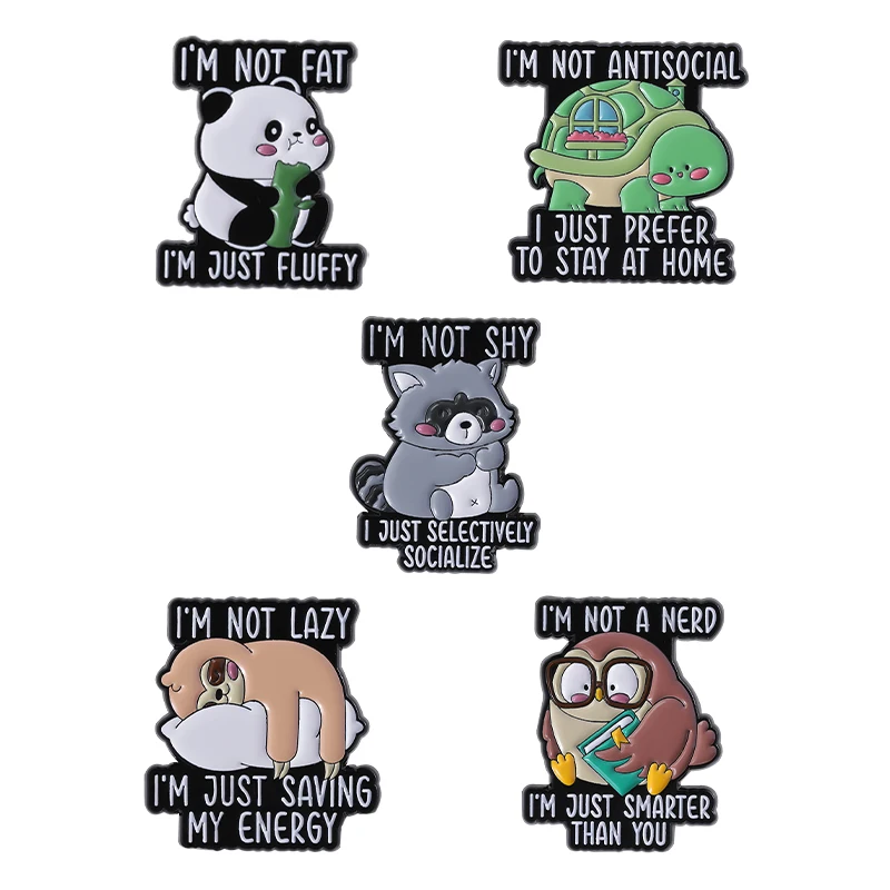 

Cartoon Panda Sloth Owl Enamel Pins Cute Raccoon I'M NOT SHY I JUST SELECTIVELY SOCIALIZE Brooch Badge Animal Jewelry Accessory