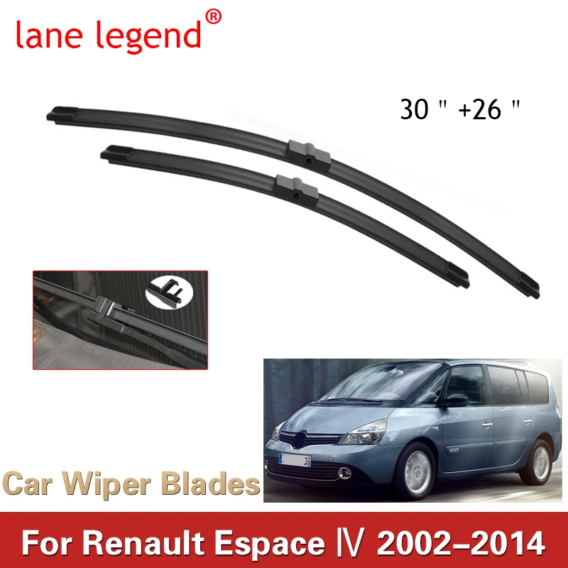 

30"+26" Car Front Windshield Wiper Blades Kit For Renault Espace 4 2014 2013 2012 2011 2010 2009 2008 2007 2006 2005 2004 2003