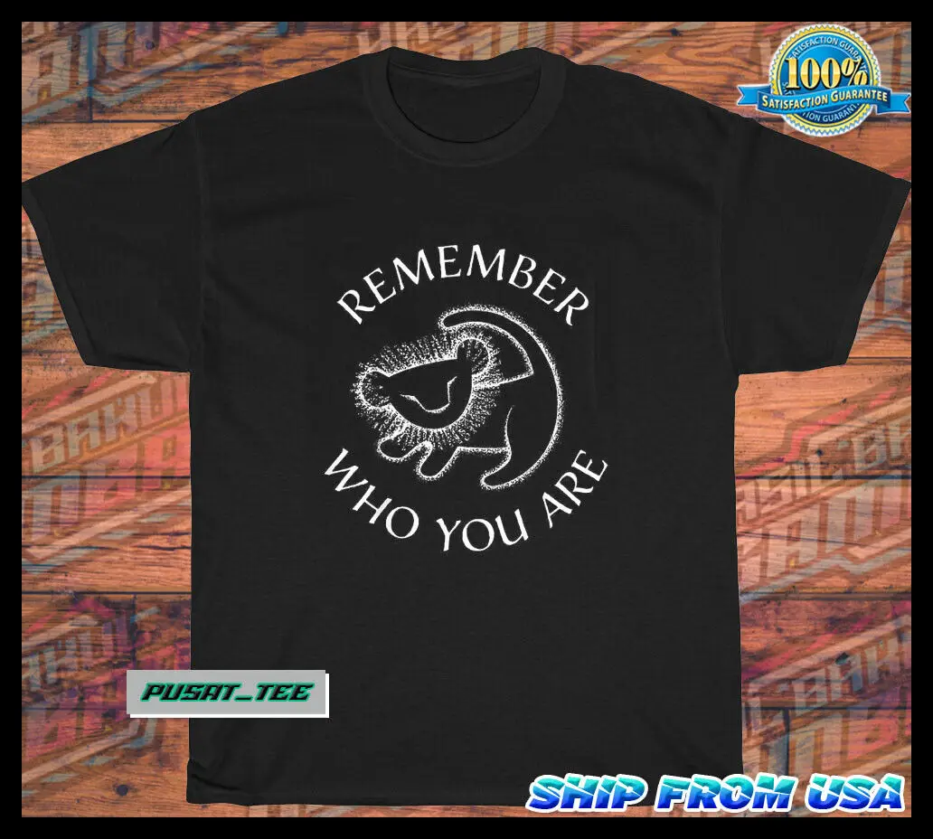 

Remember Who You Are American Funny Logo Mens TShirt Size S-5XL Black White Grey