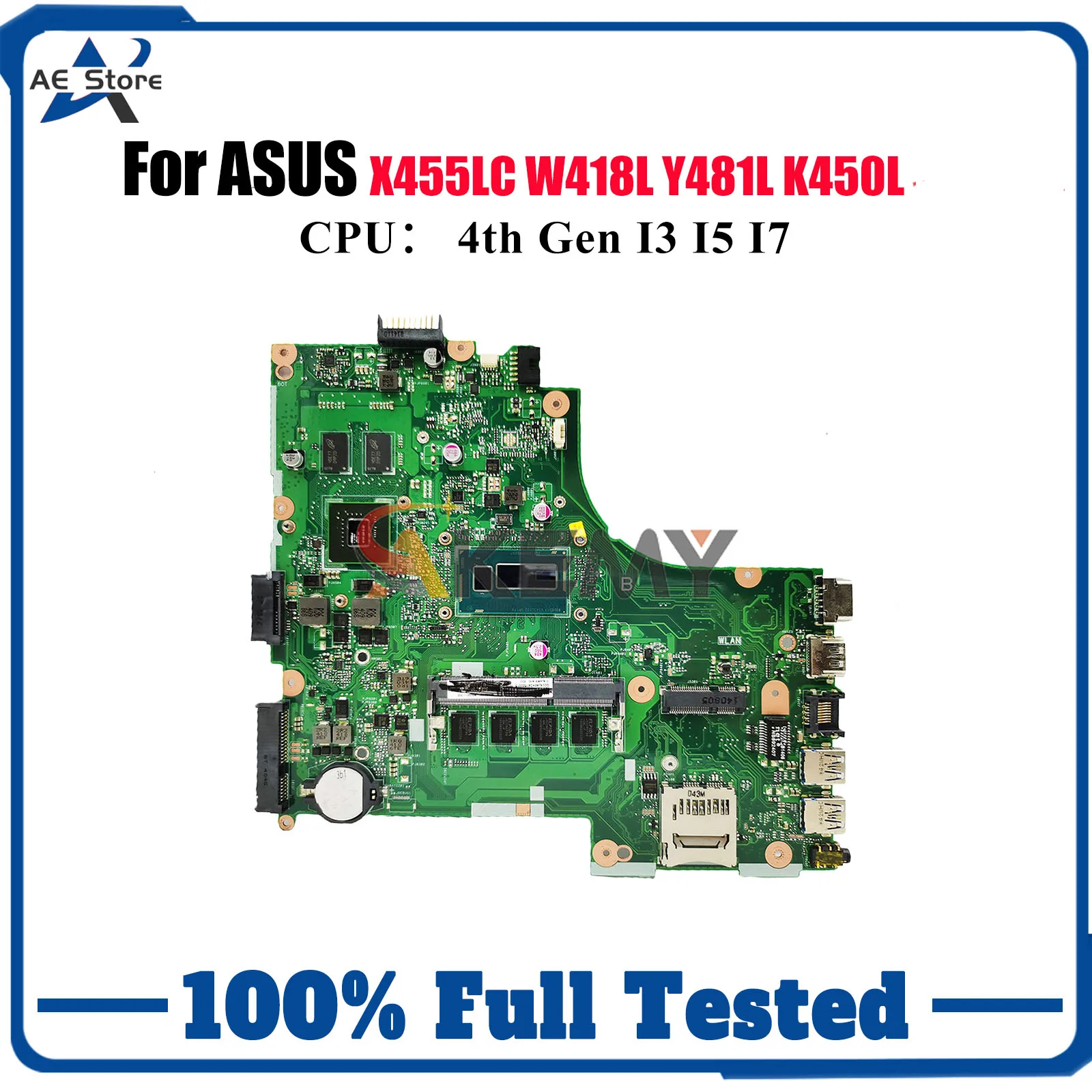 

X450LC Материнская плата для ноутбука ASUS X450L W418L K450L X450LN X450LB Y481L R412L X450LD VM480L X450LC R409L Материнская плата I3 I5 I7 CPU