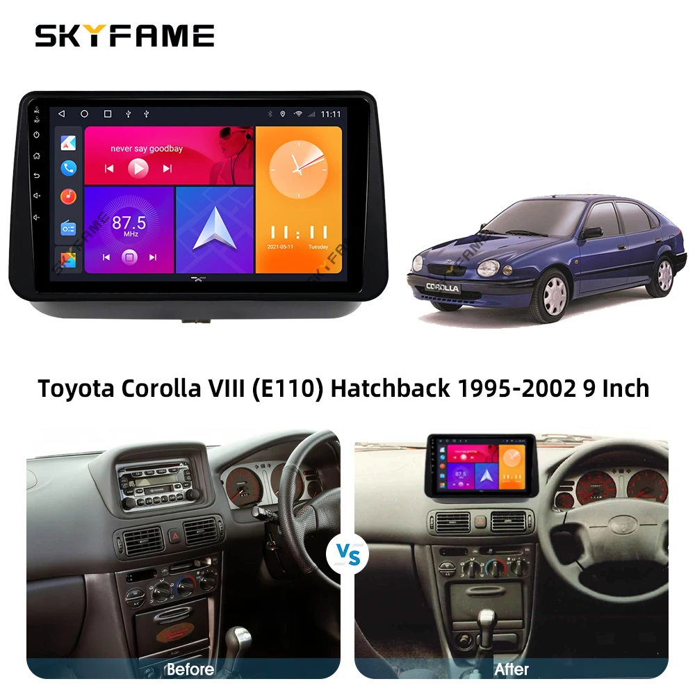 SKYFAME Car Fascia Frame Adapter Android Radio Dash Fitting Panel Kit For Toyota Corolla E110 VIII Hatchback