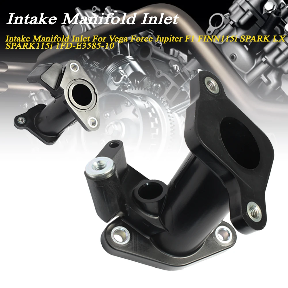 

Vega Force Jupiter F1 FINN115i SPARK LX SPARK115i 1FD-E3585-10 For Intake Manifold Inlet