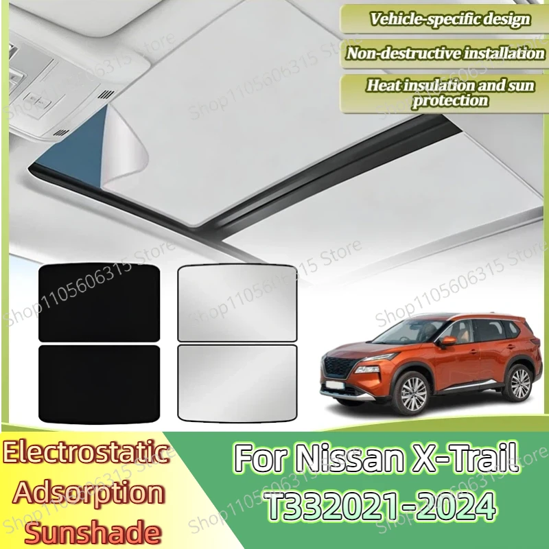 For Nissan X-Trail T33 2021 2022 2023 2024 Window Sunroof Part Car Sunshades Electrostatic Adsorption Skylight Cover Accessories