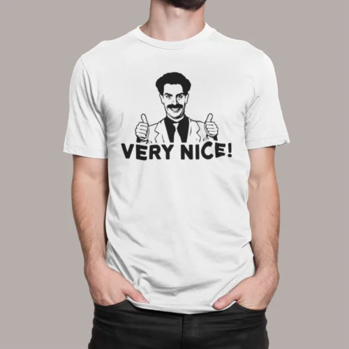 VERY NICE BORAT INSPIRED T SHIRT FUNNY GIFT QUOTE ADULTS KIDS