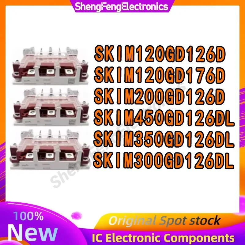 SKIM120GD126D SKIM120GD176D SKIM200GD126D SKIM300GD126DL SKIM450GD126DL SKIM350GD126DL NEW MODULE