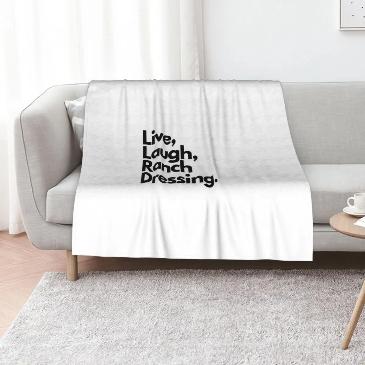 Live Laugh Ranch Dressing Throw Blanket Personalized Gift Thins Decorative Sofas Kid'S Bed Fashionable Multi-Purpose Blankets