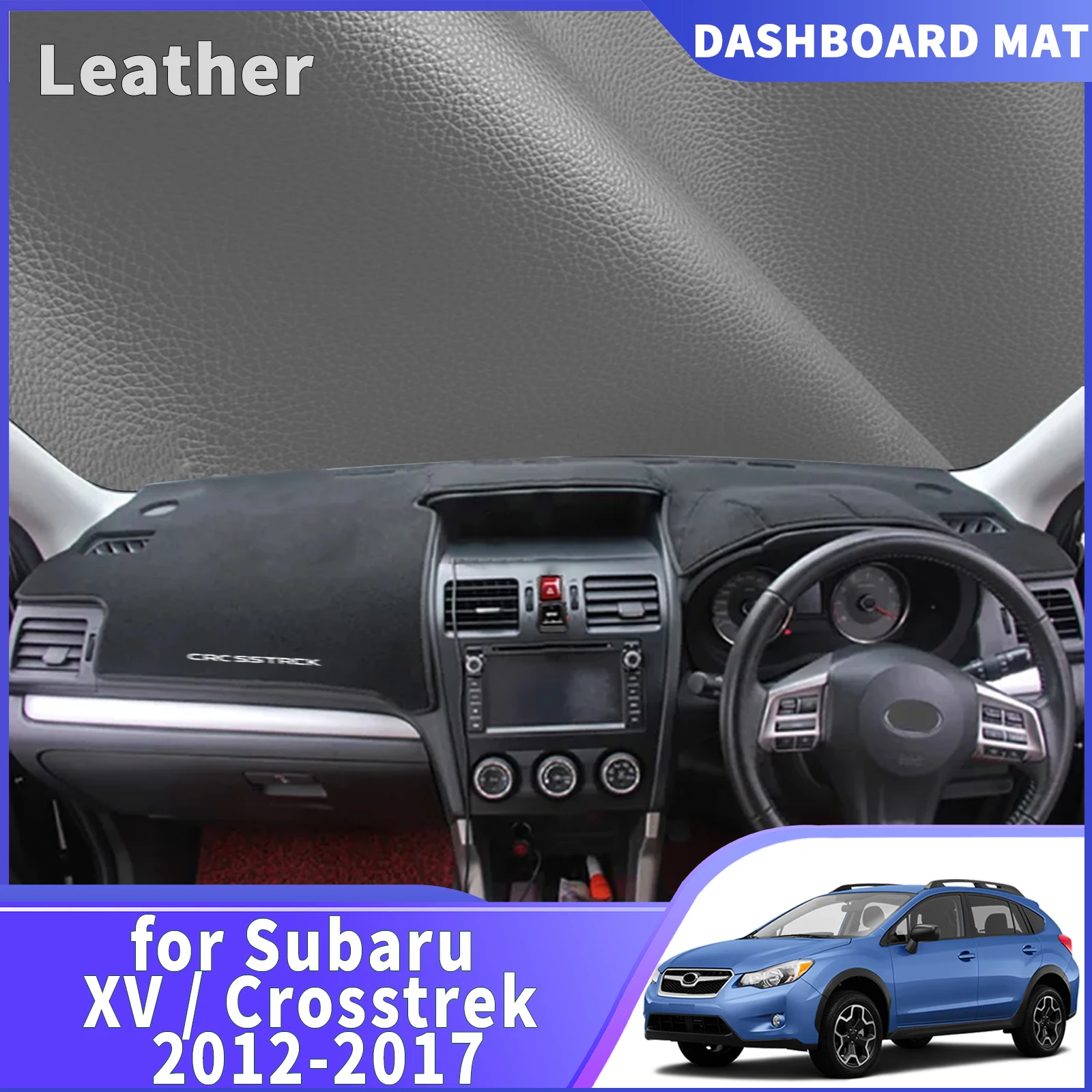 

fit for Subaru XV Crosstrek 2012 2013 2014-2017 Car DashMat Sunshade Dashmat Dashboard Cover Pad Protective Carpet Accessories