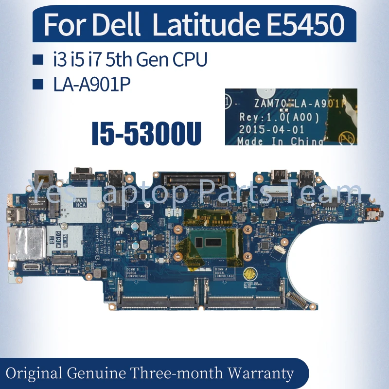 

ZAW70 LA-A901P For DELL Latitude E5450 5450 Laptop Mainboard Celeron i3 i5 i7-5th 0X4VXX 0X4WN9 0YNX9N Notebook Motherboard Work