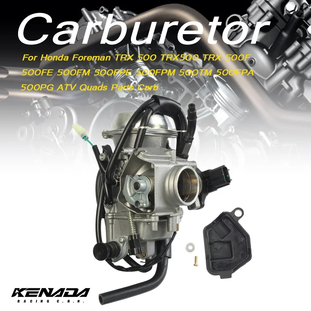 Carburetor For Honda Foreman TRX 500 TRX500 TRX 500F 500FE 500FM 500FPE 500FPM 500TM 500FPA 500PG ATV Quads Parts Carb