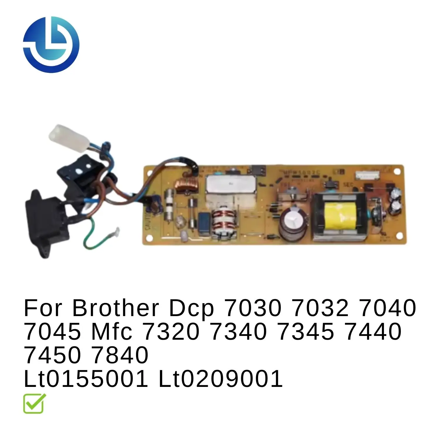Low Voltage Power Supply Pcb Assy For Brother Dcp 7030 7032 7040 7045 Mfc 7320 7340 7345 7440 7450 7840 Lt0155001 Lt0209001