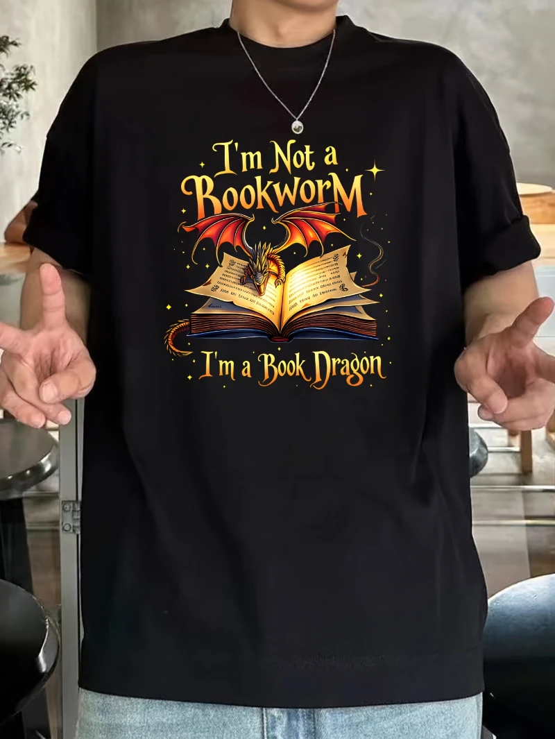 I Am Not A Bookworm, I Am A Book Dragon T-shirt. Interesting Book Enthusiast, Gift Fantasy Reader T-shirt