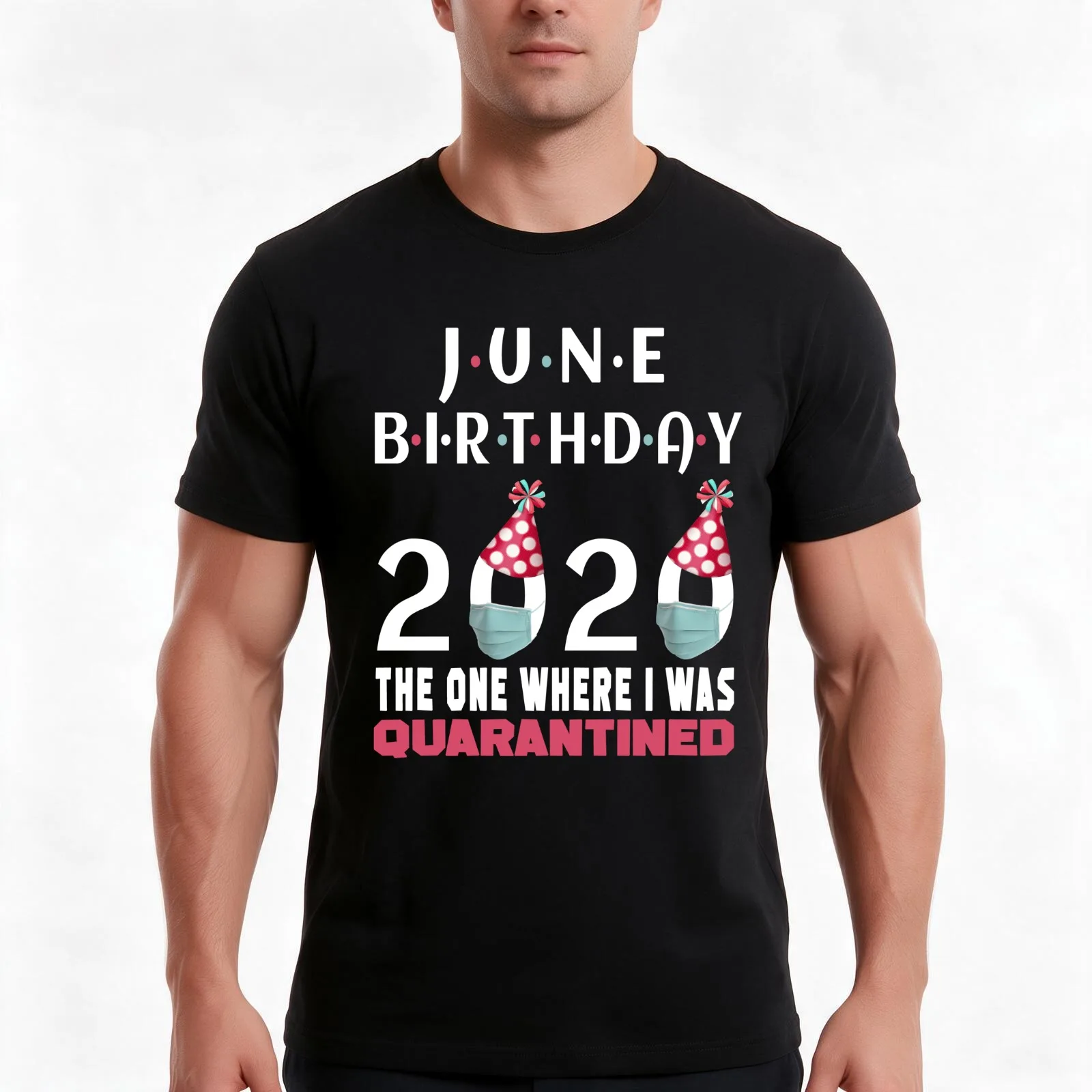 June Birthday 2020 The One Where Im Quarantined Quote Funny Social Distancing Birthday Gift Idea T-Shirt, Vintage Graphic Print