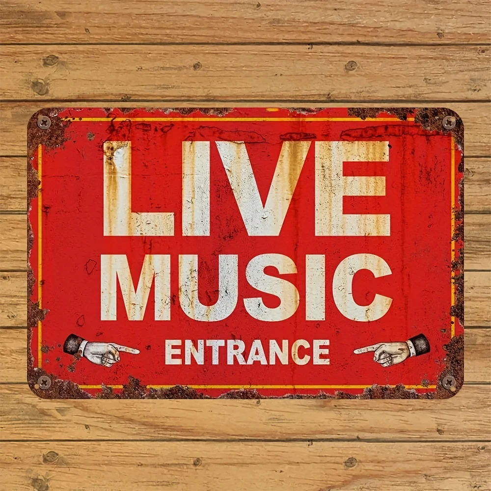 

Vintage Live Music Entrance Metal Sign - 8x12 Inch Wall Art for Home, Garage, Cafe, Garden, Porch Decor