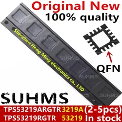(2-5piece)100% New TPS53219ARGTR TPS53219RGTR TPS53219A TPS53219 53219A 3219A 53219 QFN-16 Chipset