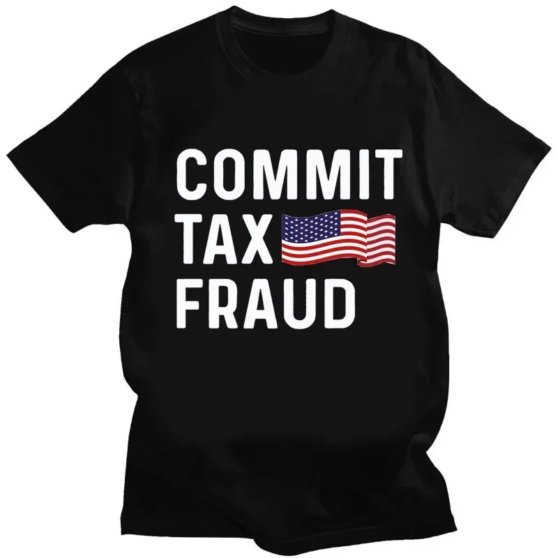 Men Clothing Commit Tax Fraud Summer Short Sleeve Tops Harajuku Kawaii Clothing Kawaii Anime Shirt Ropa Hombre Camisetas