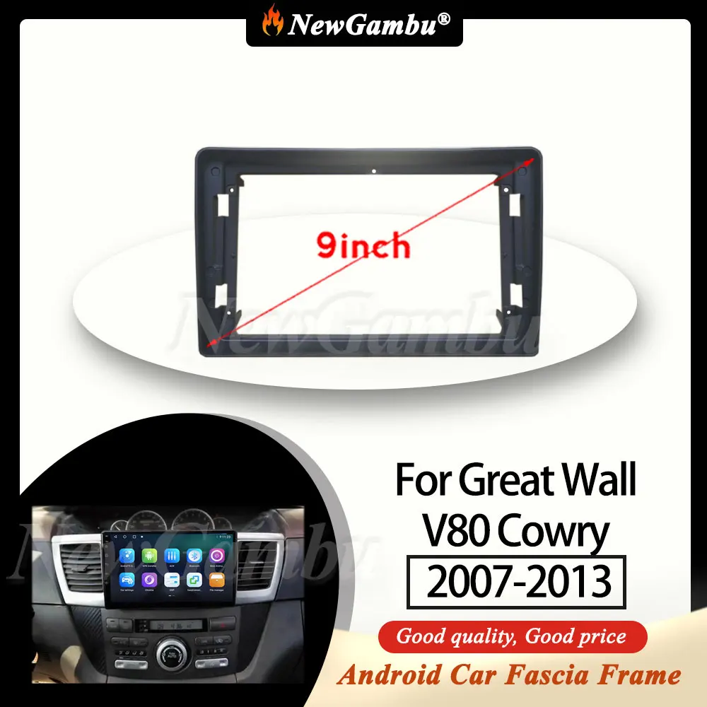 NewGambu 9 Inch Car Radio FIT For Great Wall V80 Cowry 2007-2013 Plane Frame Android Car