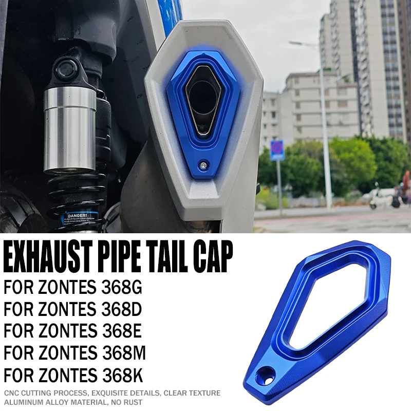

For Zontes 368g 368G 368M 368K 368D 368E Exhaust Pipe Tip Cover New Motorcycle Accessories System Protector Kit 368 G M K D E