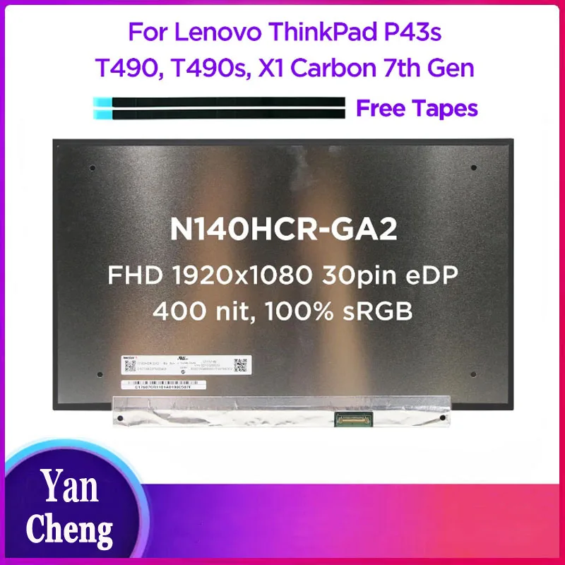 

14.0 IPS Laptop LCD Screen N140HCR-GA2 For Lenovo ThinkPad X1 Carbon 7th Gen P43s T490 T490s T495s ePrivacy 1920x1080 30pin eDP