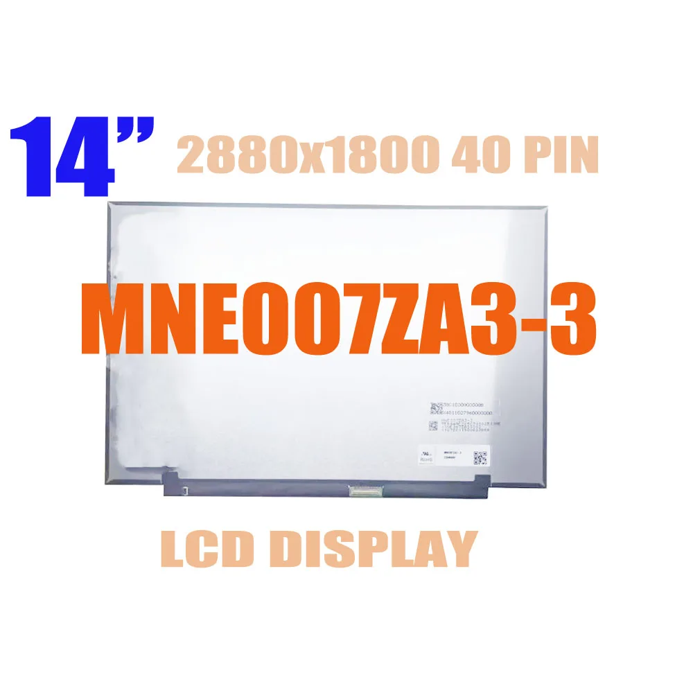 MNE007ZA3-3 14 inch 2880x1800 40 PIN 120Hz Replacement Display Panel Matrix IPS Laptop LCD Screen