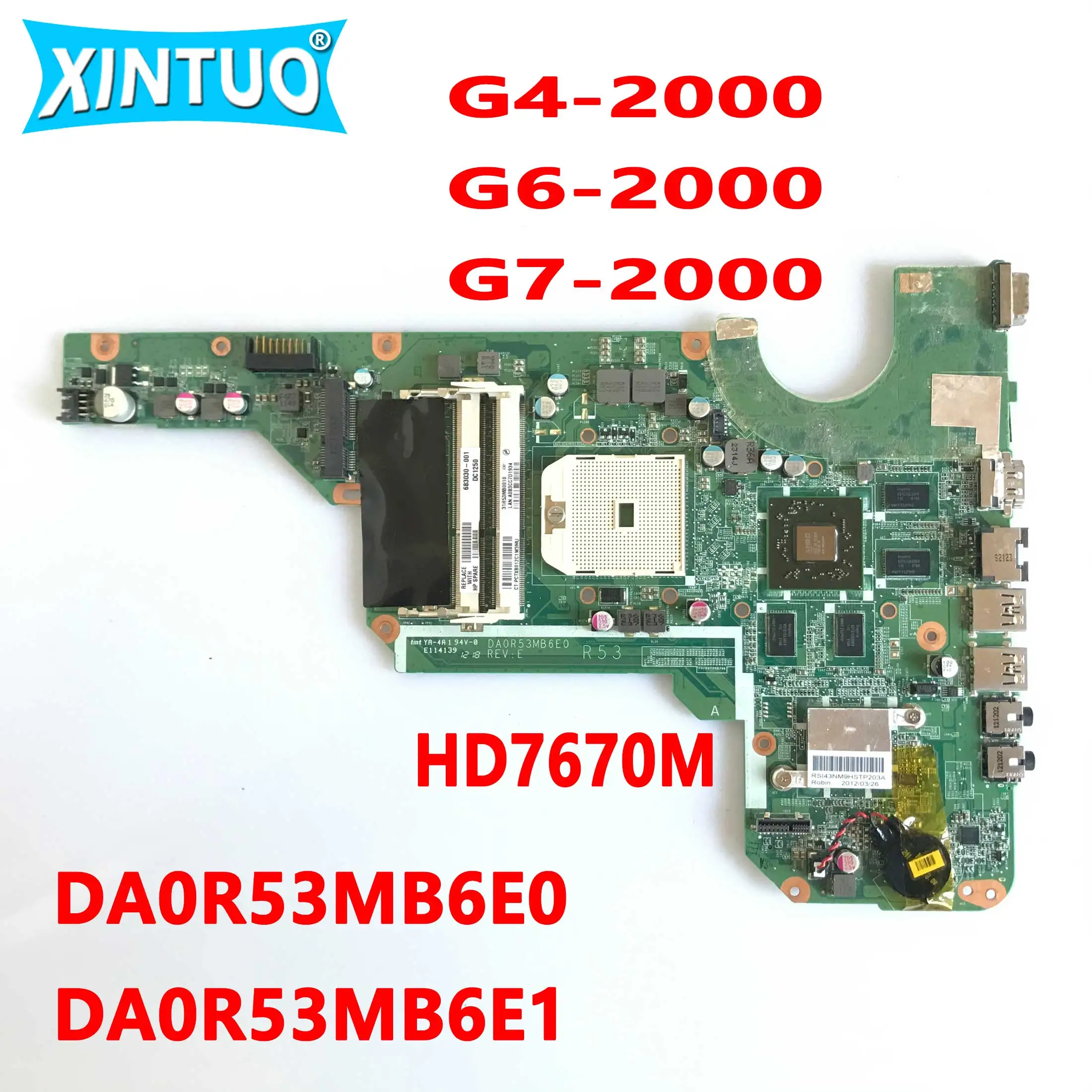 683029-001 683029-501 683029-601 For HP G4-2000 G6-2000 G7 Laptop Motherboard DA0R53MB6E0 DA0R53MB6E1 with HD7670M GPU 100% Test