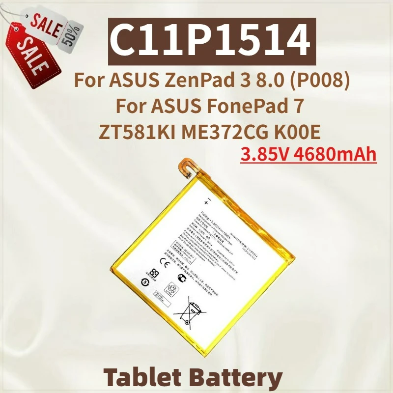 

High Quality C11P1514 Tablet Battery 3.85V 4680mAh For ASUS ZenPad 3 8.0 (P008) / FonePad 7 ZT581KI ME372CG K00E Brand New