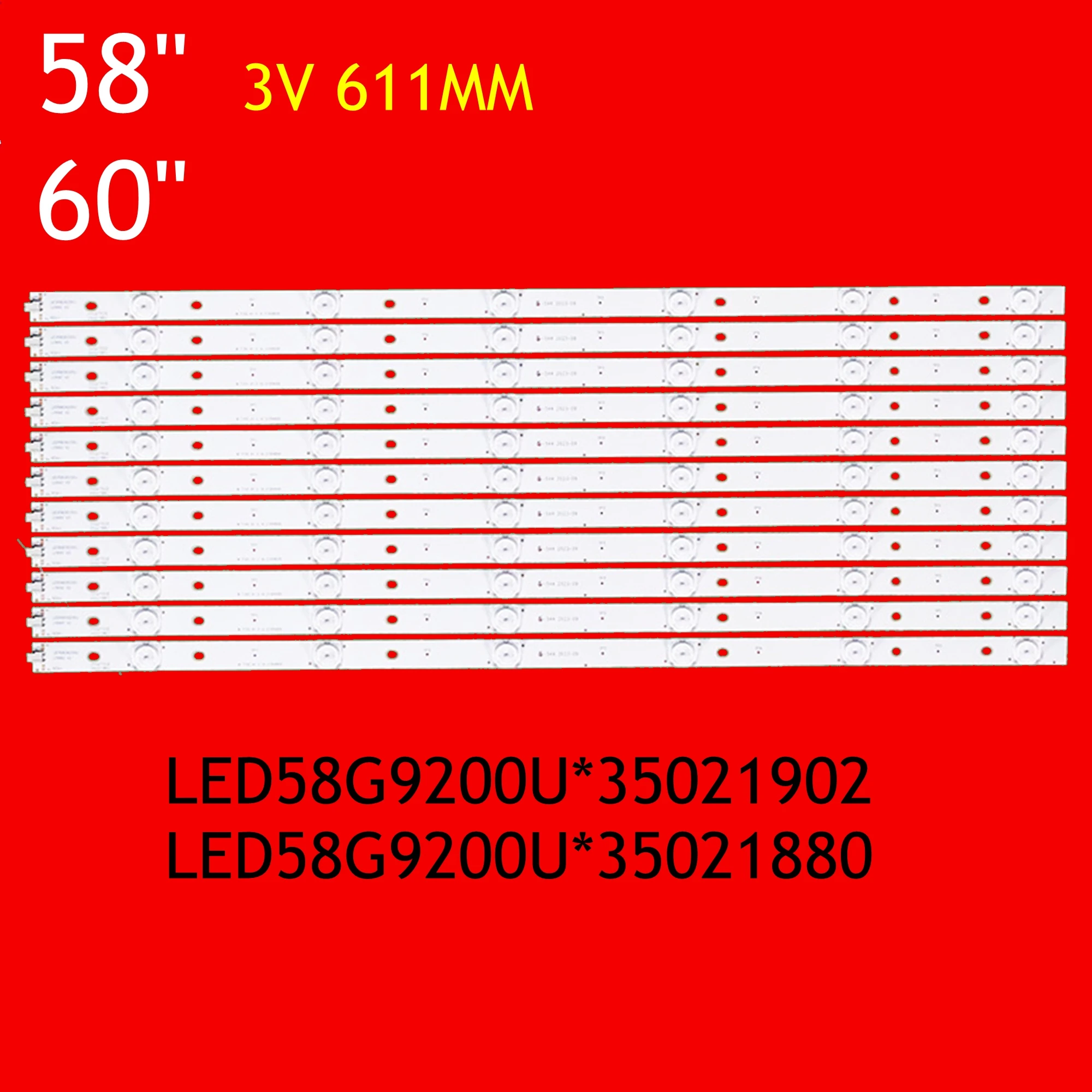 

Светодиодный подсветка телевизора для A58U LED58S1 LED58G9200U U60J LED60E92U LED60R6000U LED60S8000U LED60G9200U LED58G9200U * 35021902*35021880