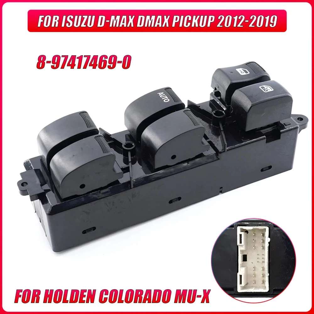 

Electric Power Window Master Control Switch 8-97417469-0 B-97417469-0 for Isuzu D-Max Dmax Pickup 2012-2019 94728492