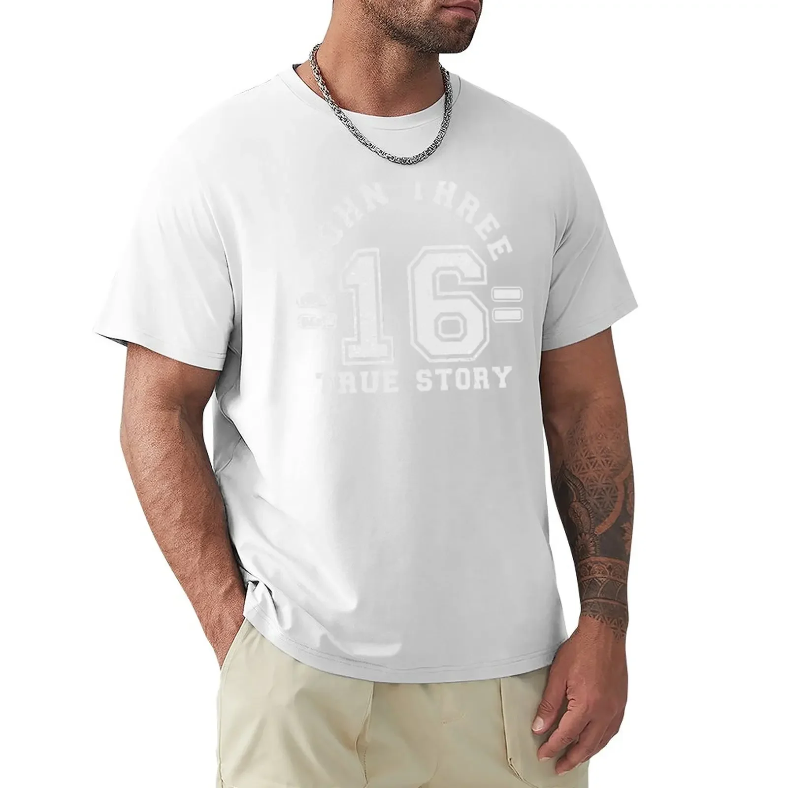 

John 3 :16 True Story Christian Bible Verse Christmas T-Shirt customs design your own Short sleeve tee men clothes