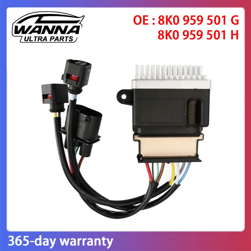 

OE 8K0959501G 8K0959501H Radiator Cooling Fan Control Unit Module for Audi A4 A5 A6 A7 Q5 Q3 Quattro 2009-2016 8K0 959 501 G