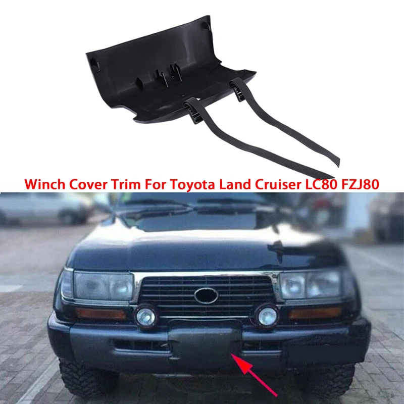 

1Pcs Car Front Bumper Winch Cover Trim Fit For Toyota Land Cruiser LC80 4500 FZJ80 1992-1998 Parts