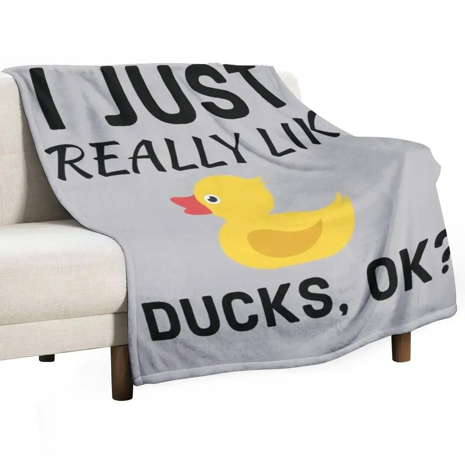 

I Just Really Like Ducks Ok Throw Blanket Custom anime Blankets For Sofas Shaggy Blankets