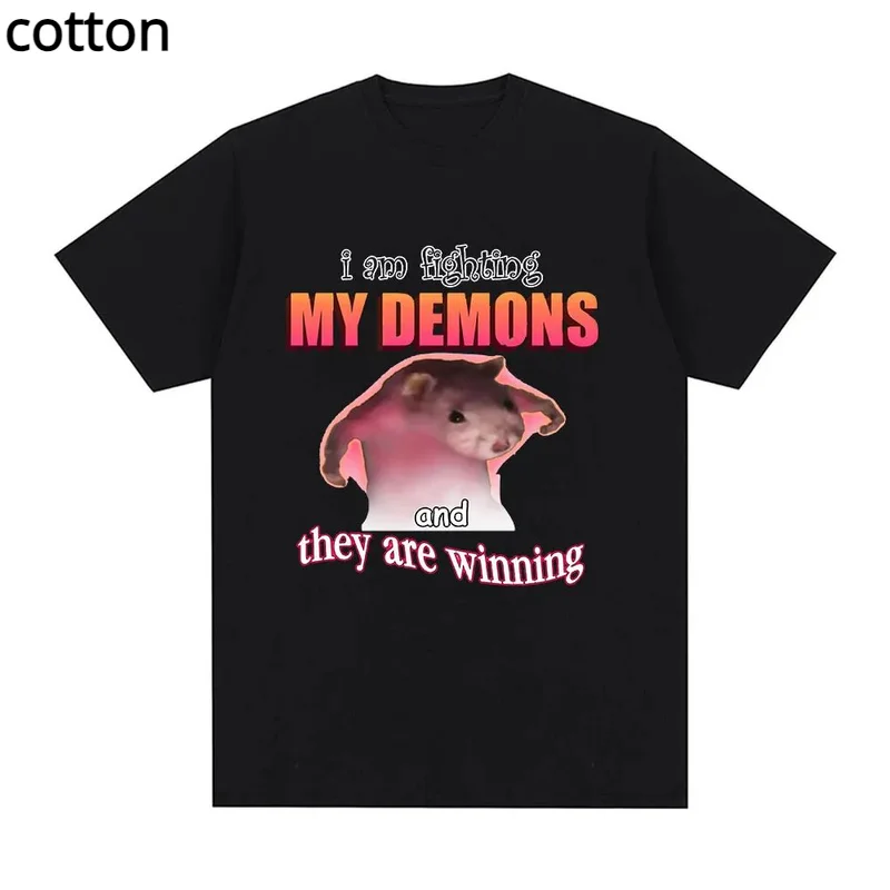 

Funny I Am Fighting My Demons and The Are Winning Mouse Meme T-shirt Fashion Creative Design Short Sleeve Oversized T-shirts