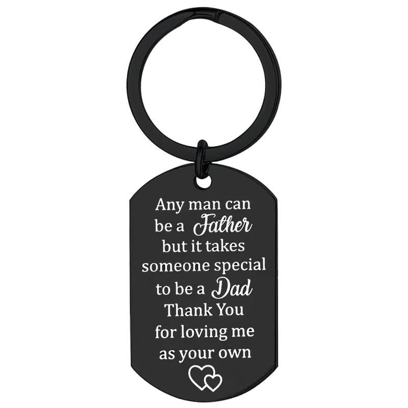 Metal Step Dad Gift Keychain Father's Day Gifts Key Chain Pendant Stepdad gift Thank You for Loving Me AS Your Own