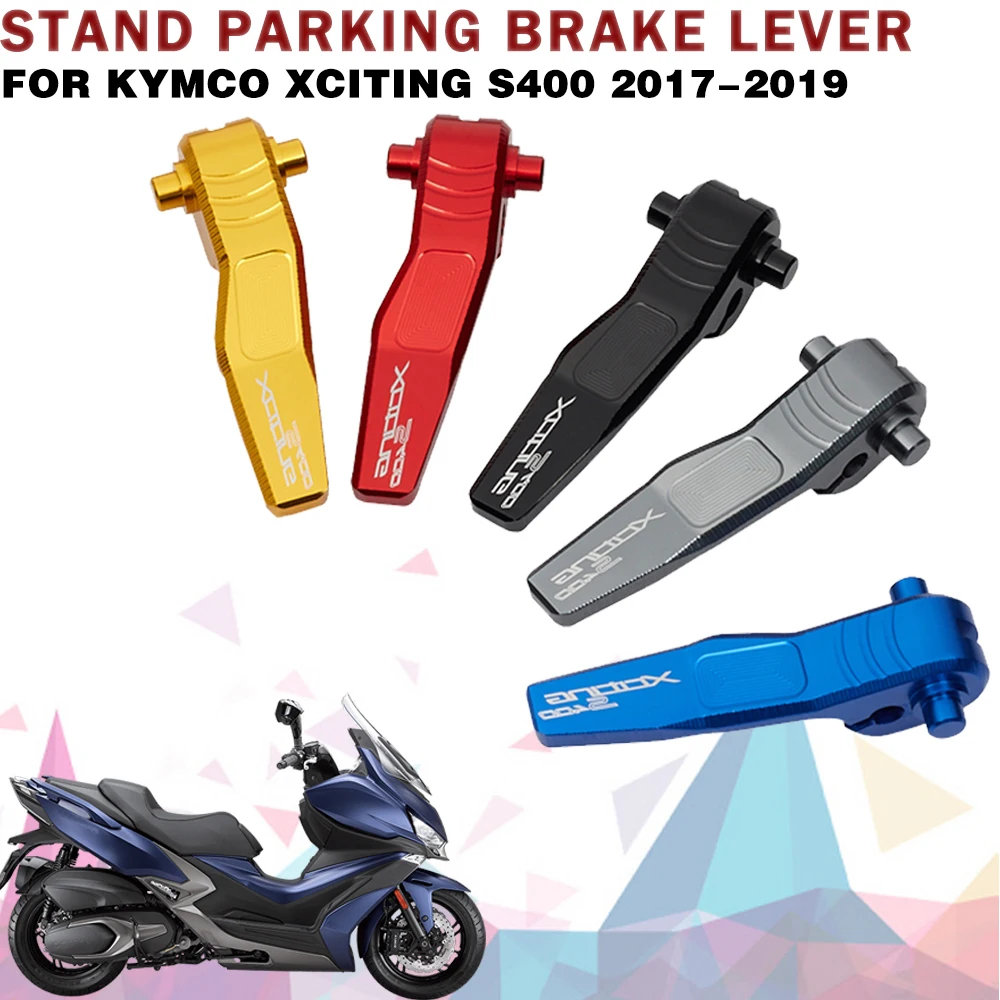 Motorcycle Parking Brake Lever For KYMCO XCITING S400 400S S400i 400 S 400 I 400i XCITINGS400 XCITINGS400i 2017 2018 2019 2020