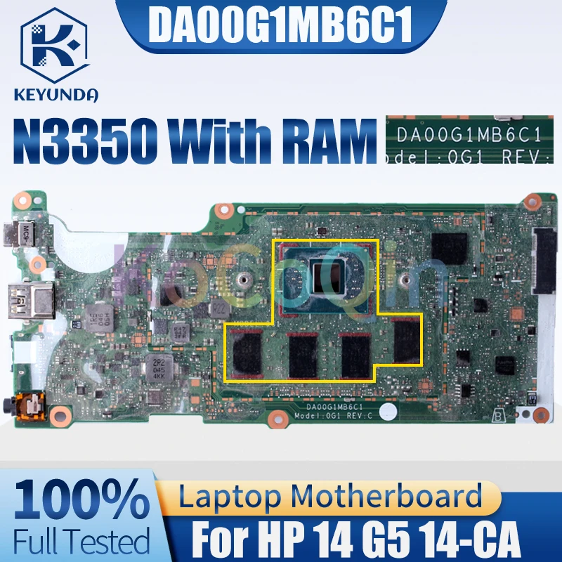 For HP Chromebook 14 G5 14-CA Notebook Mainboard DA00G1MB6C1 N3350 N3450 4G 16G-SSD L14340-001 L14343-001 Laptop Motherboard