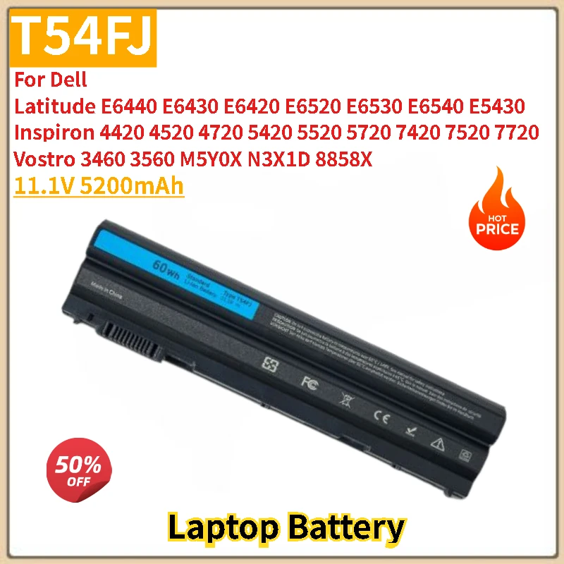 

Laptop Battery T54FJ 11.1V 5200mAh for DELL Inspiron 5520 7420 4420 4520 5420 7520 Latitude E6430 E6420 E6520 E5430 E5520