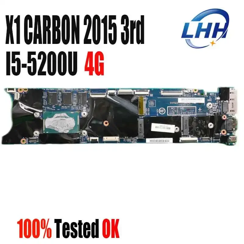 For Lenovo ThinkPad X1 CARBON 3RD 2015 X1C Laptop Motherboard 13268-1 Mainboard FRU 00HT340 with CPU I5 I7 5th Gen RAM-4G LMQ-2