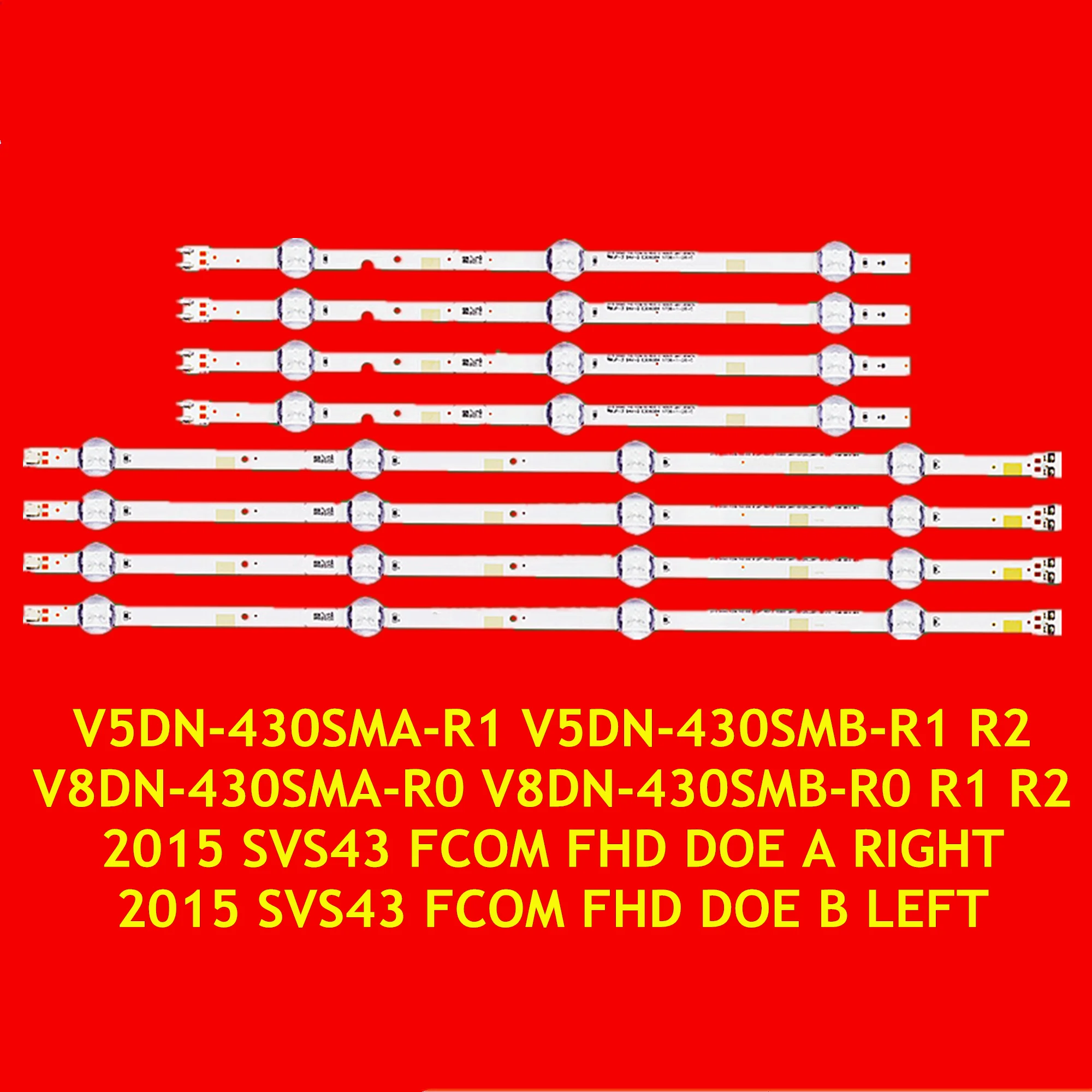 LED TV Backlight Strip for UE43J5000 UE43J5200 UE43J5300 UE43N5000 UE43N5100 UE43N5300 UE43N5500 V5DN-430SMA-R1 V5DN-430SMB-R1