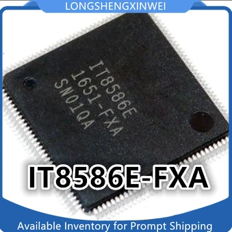 1PCS IT8586E FXA FXS EXA CXS QFP128 New Original IC Chip in Stock