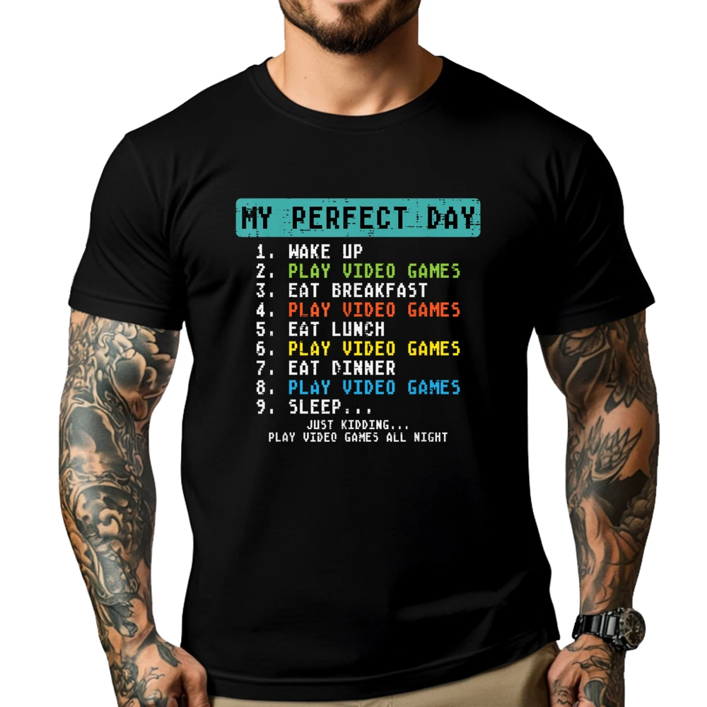 

My Perfect Day Play Video Games Funny Gamer Men Boys Kids Shirts Graphic Tee Men SKIN-FRIENDLY T Shirts For Men Vintage Style