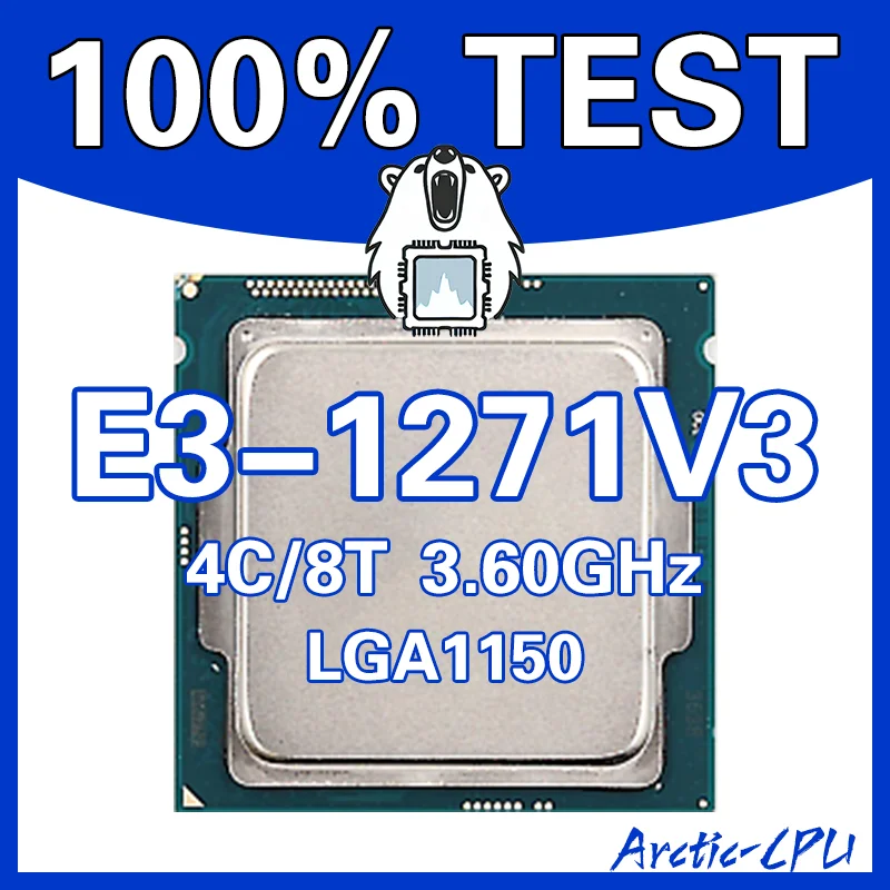 E3-1271V3 Arctic-CPU 100% اختبار 4C/8T 、3.60 جيجا هرتز LGA1150