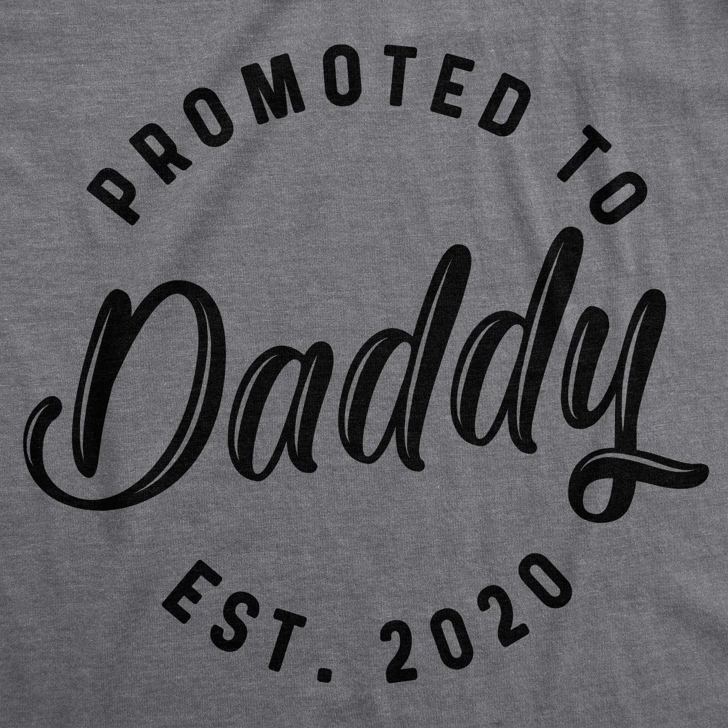 Crazy Dog T-Shirts Mens Promoted to Daddy 2024 2023 2022 2021 2020 T Shirt Fathers Day for New Best Dad Ever