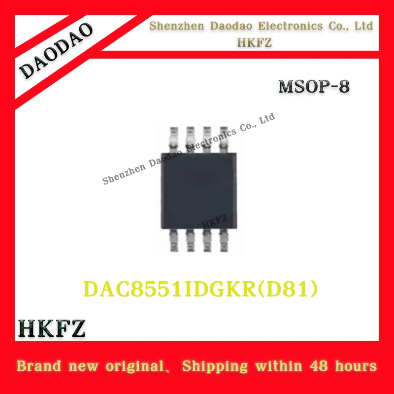 

DAC8551IDGKR D81 DAC8551 MSOP-8 Digital to analog converter chip IC