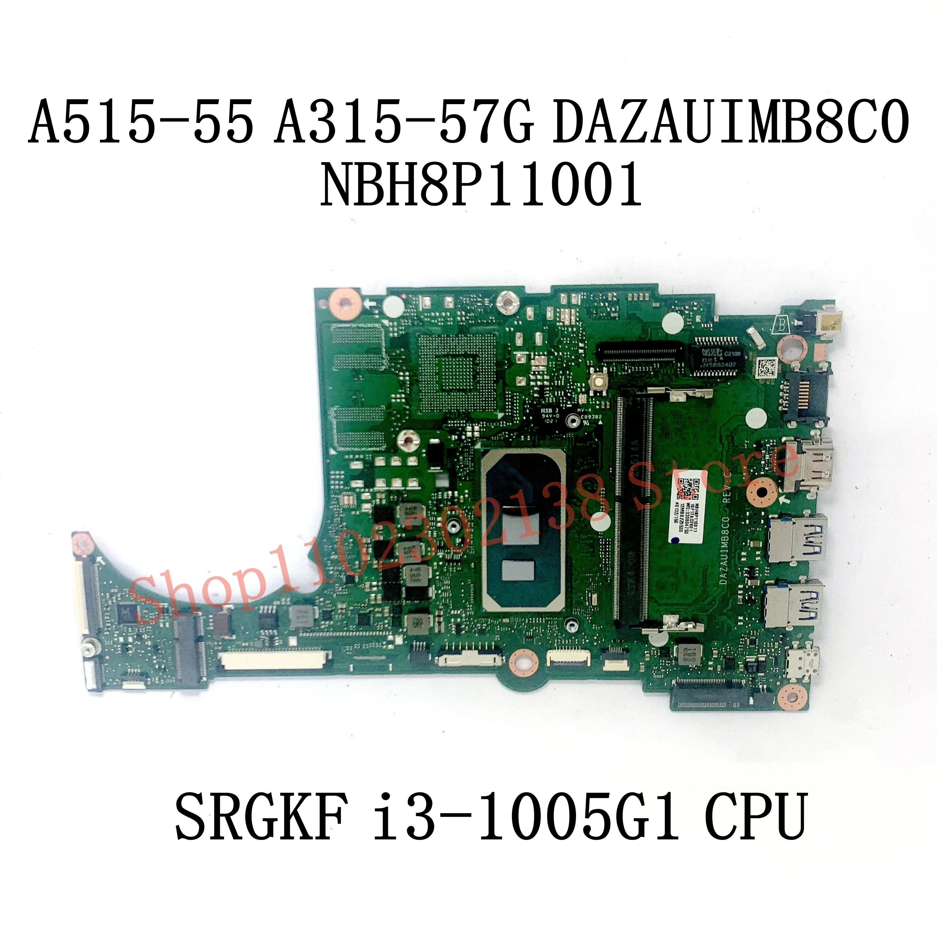 DAZAUIMB8C0 With i3-1005G1 / i5-1035G1 / i7-1065G7 CPU Mainboard For Acer A515-55 Laptop Motherboard N17S-G3-A1 MX330 100%Tested