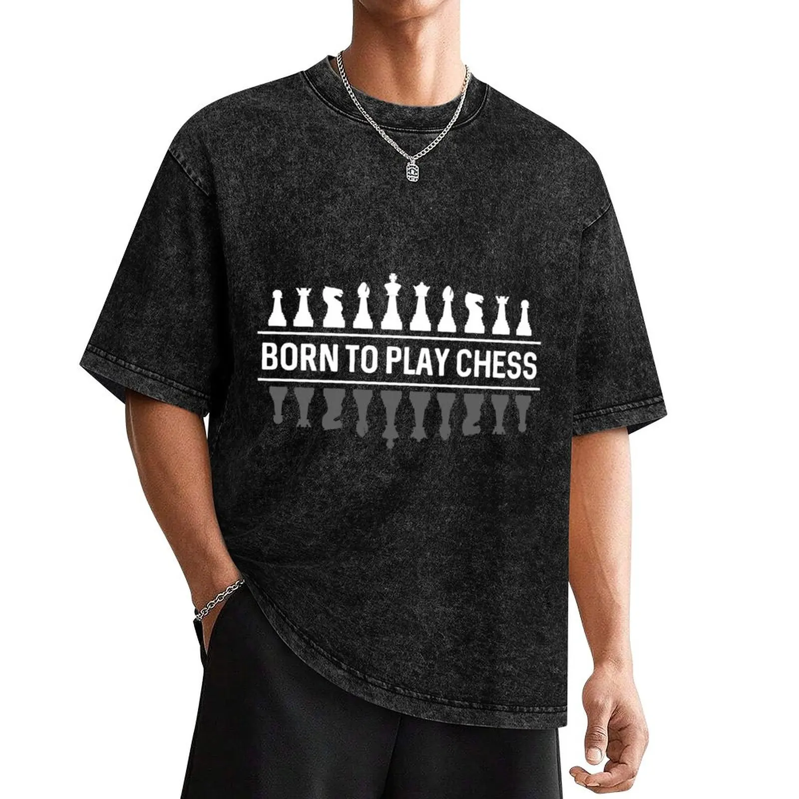 Born to play chess T-Shirt Aesthetic clothing shirts graphic Luxury man men clothing