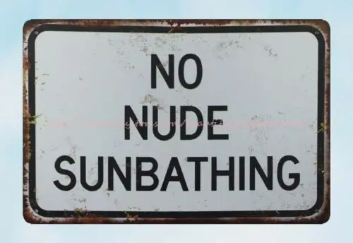 decorative home decor No Nude Sunbathing metal tin sign