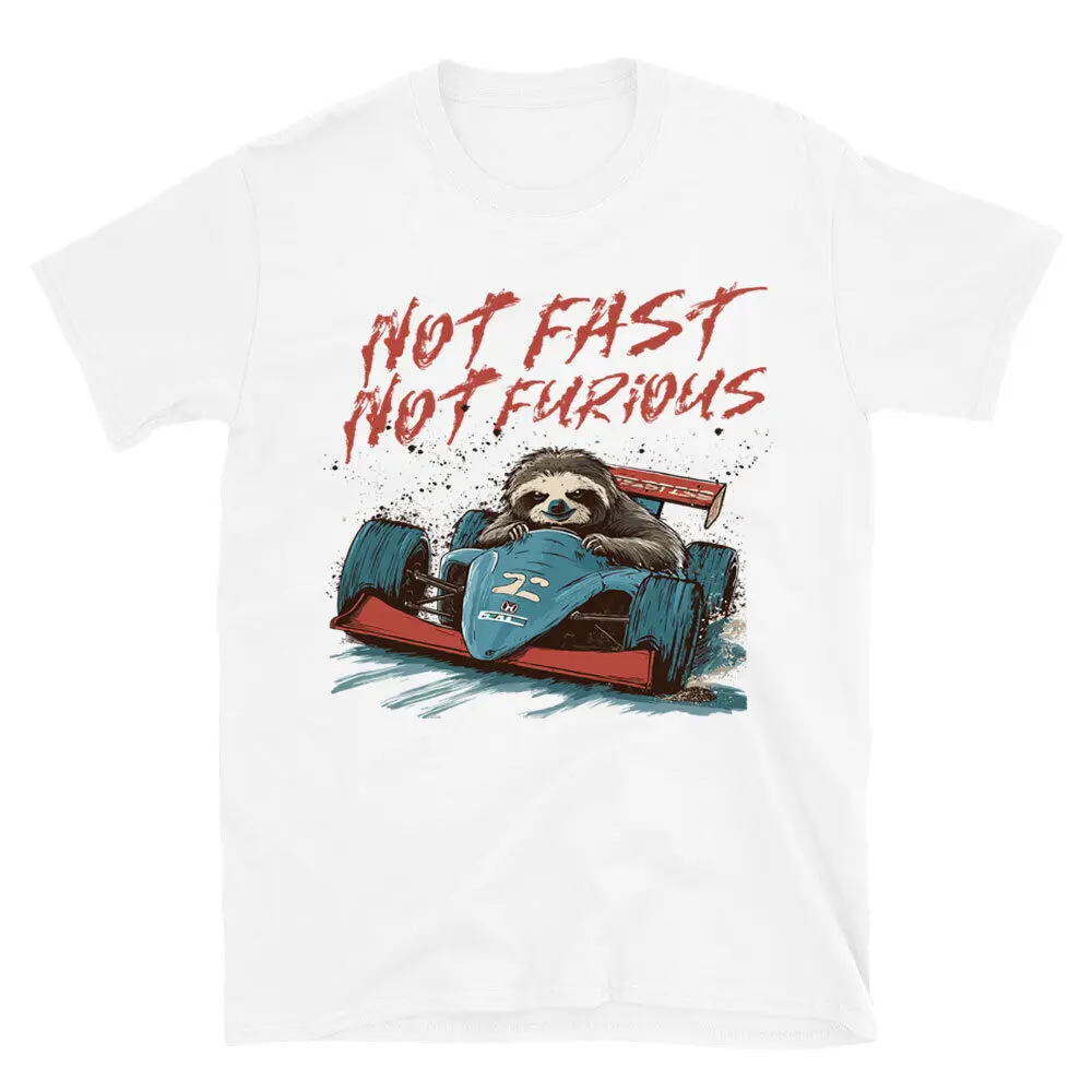 Not Fast Not Furious Funny Sloth T-shirt - Humorous Novelty Unisex Graphic Tee Graphic T-shirts Vintage High Quality 100%Cotton