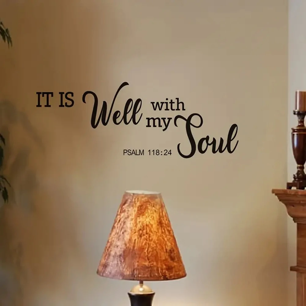 

1 pc inspiring words-- it's well with my soul Wall Sticker Wall Decal Sticker Home Decor For Kids Rooms Diy Home Decoration