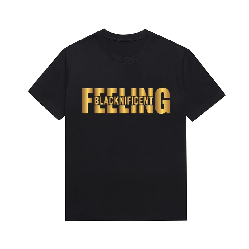 Feeling Blacknificent Slogan Top Versatile Basic Styles Lady Tees Custom Tee Melanin Aesthetic T-shirt