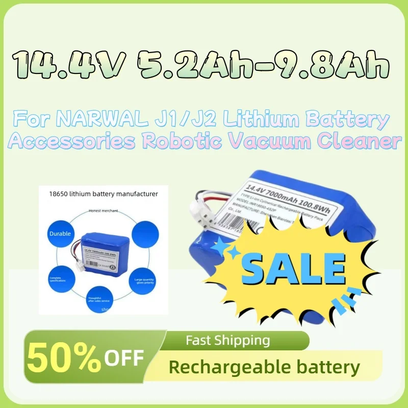 

For NARWAL J1/J2 Lithium Battery Accessories Robotic Vacuum Cleaner High-Quality 14.4V 5.2Ah-9.8Ah Rechargeable Batteries